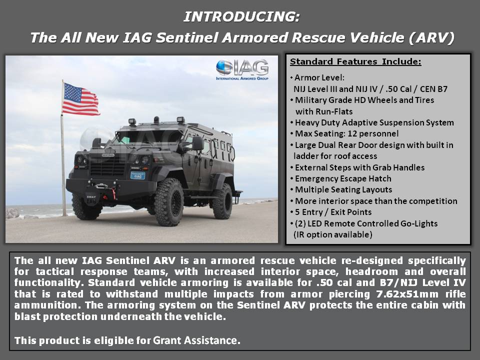The All New IAG Sentinel Armored Rescue Vehicle (ARV)